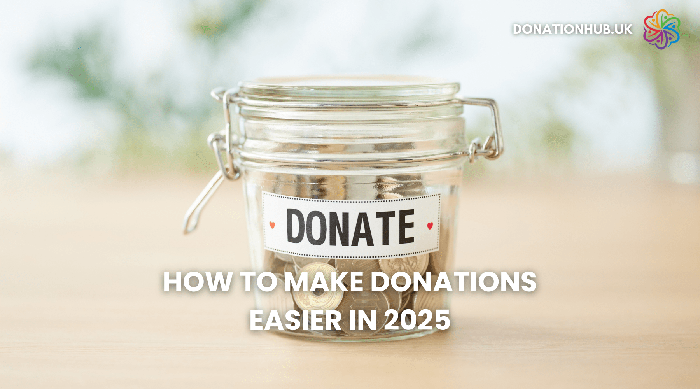 How to Make Donations Easier in 2025